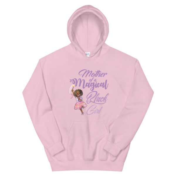 Mother of a Magical Black Girl Hoodie - Image 4